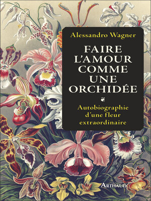 cover image of Faire l'amour comme une orchidée
